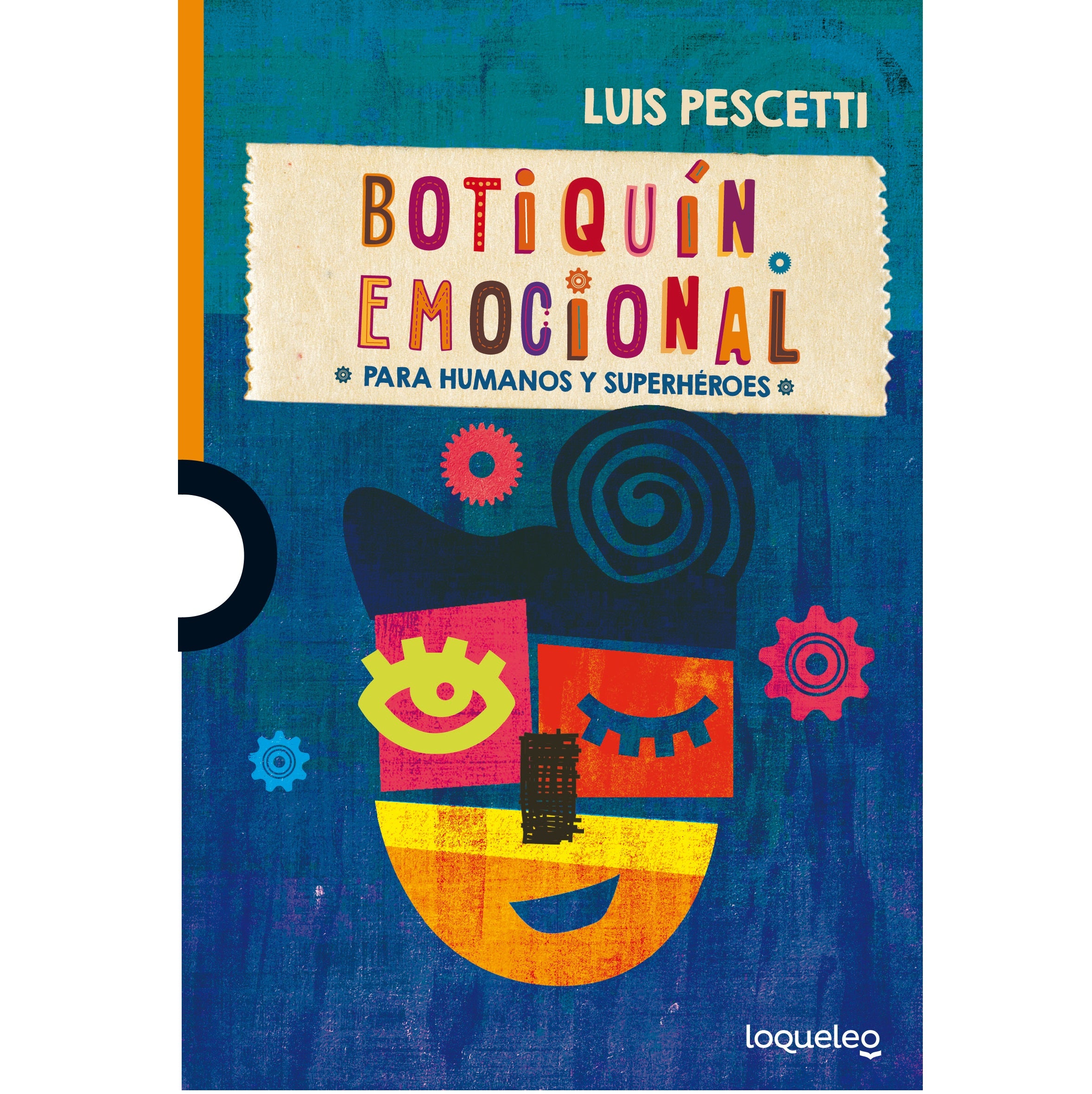 Botiquín emocional. Para humanos y superhéroes Botiquín emocional. Para humanos y superhéroes